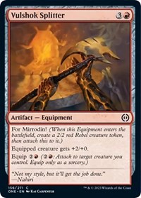 Vulshok Splitter, Phyrexia: All Will Be One