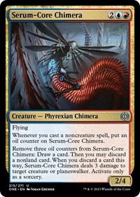 Serum-Core Chimera, Phyrexia: All Will Be One