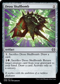 Dross Skullbomb, Phyrexia: All Will Be One
