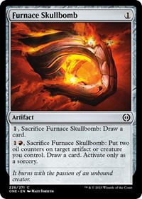 Furnace Skullbomb, Phyrexia: All Will Be One