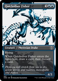 Quicksilver Fisher (Showcase), Phyrexia: All Will Be One