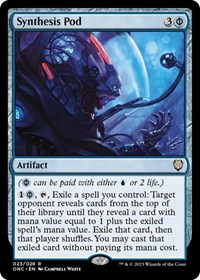 Synthesis Pod, Commander: Phyrexia: All Will Be One