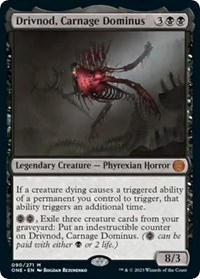 Drivnod, Carnage Dominus, Phyrexia: All Will Be One