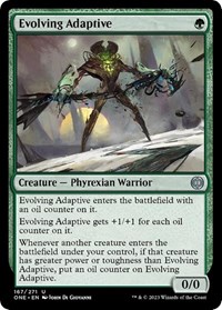 Evolving Adaptive, Phyrexia: All Will Be One