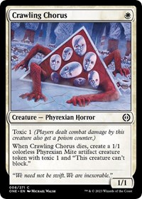 Crawling Chorus, Phyrexia: All Will Be One
