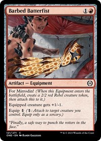 Barbed Batterfist, Phyrexia: All Will Be One