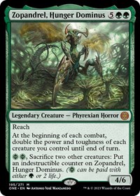 Zopandrel, Hunger Dominus, Phyrexia: All Will Be One