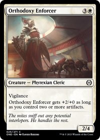 Orthodoxy Enforcer, Phyrexia: All Will Be One