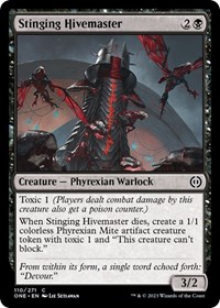 Stinging Hivemaster, Phyrexia: All Will Be One