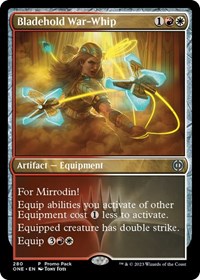 Bladehold War-Whip, Promo Pack: Phyrexia: All Will Be One