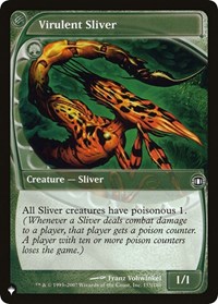 Virulent Sliver, The List Reprints