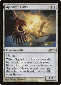 Squadron Hawk, FNM Promos
