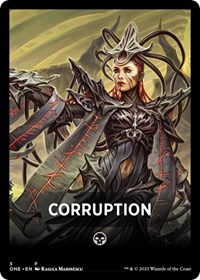Corruption Theme Card, Phyrexia: All Will Be One