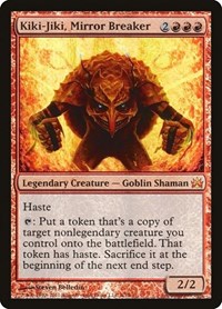 Kiki-Jiki, Mirror Breaker, From the Vault: Legends