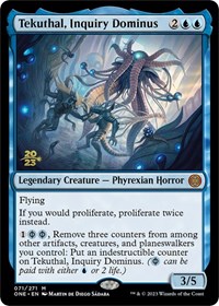 Tekuthal, Inquiry Dominus, Prerelease Cards