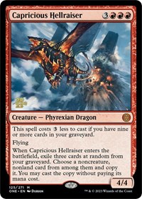 Capricious Hellraiser, Prerelease Cards