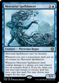 Mercurial Spelldancer, Promo Pack: Phyrexia: All Will Be One