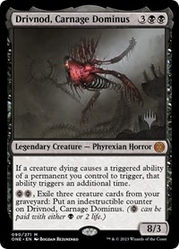 Drivnod, Carnage Dominus, Promo Pack: Phyrexia: All Will Be One
