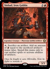 Slobad, Iron Goblin, Promo Pack: Phyrexia: All Will Be One