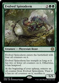 Evolved Spinoderm, Promo Pack: Phyrexia: All Will Be One