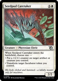 Seedpod Caretaker, March of the Machine