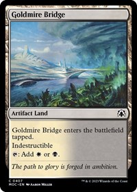 Goldmire Bridge, Commander: March of the Machine
