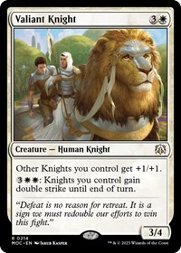 Valiant Knight, Commander: March of the Machine