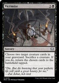 Victimize, Commander: March of the Machine