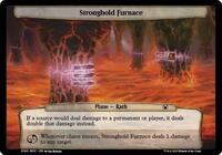 Stronghold Furnace, Planechase: March of the Machine