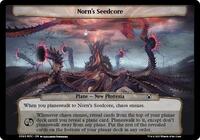 Norn's Seedcore, Planechase: March of the Machine
