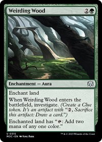 Weirding Wood, Commander: March of the Machine