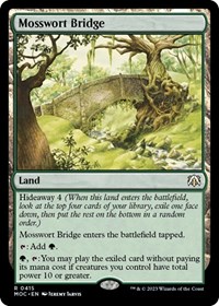 Mosswort Bridge, Commander: March of the Machine