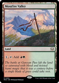 Mossfire Valley, Commander: March of the Machine