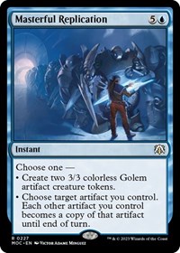 Masterful Replication, Commander: March of the Machine