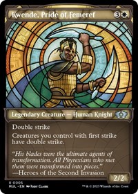Kwende, Pride of Femeref, March of the Machine: Multiverse Legends