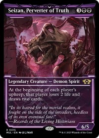 Seizan, Perverter of Truth, March of the Machine: Multiverse Legends
