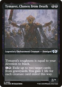 Tymaret, Chosen from Death (Foil Etched), March of the Machine: Multiverse Legends