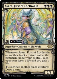 Ayara, First of Locthwain (Serial Numbered), March of the Machine: Multiverse Legends