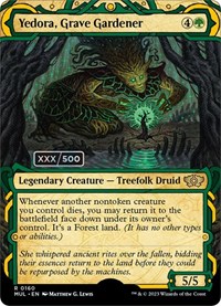 Yedora, Grave Gardener (Serial Numbered), March of the Machine: Multiverse Legends