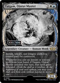 Taigam, Ojutai Master (Serial Numbered), March of the Machine: Multiverse Legends