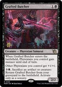 Grafted Butcher, Prerelease Cards