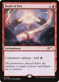 Braid of Fire (729), Secret Lair Drop Series