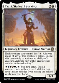 Tazri, Stalwart Survivor, March of the Machine: The Aftermath