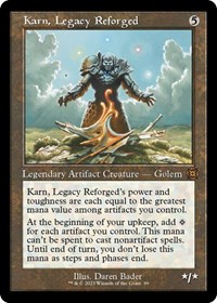 Karn, Legacy Reforged (Retro Frame), March of the Machine: The Aftermath
