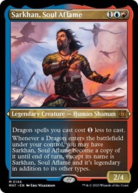 Sarkhan, Soul Aflame (Foil Etched), March of the Machine: The Aftermath