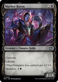 Markov Baron (Showcase), March of the Machine: The Aftermath