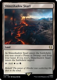 Shineshadow Snarl, Commander: The Lord of the Rings: Tales of Middle-earth