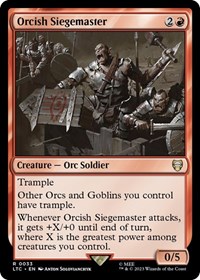 Orcish Siegemaster, Commander: The Lord of the Rings: Tales of Middle-earth