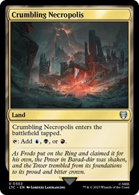 Crumbling Necropolis, Commander: The Lord of the Rings: Tales of Middle-earth