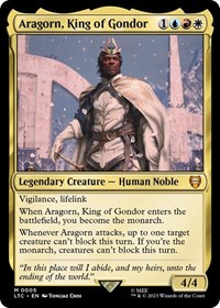 Aragorn, King of Gondor, Commander: The Lord of the Rings: Tales of Middle-earth